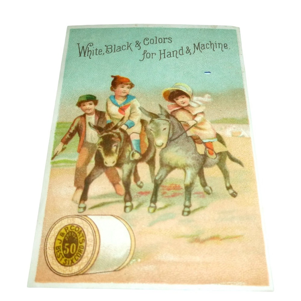 Antique‎ J & P Coats Best Six Cord Thread Victorian Trade Card Children Donkeys